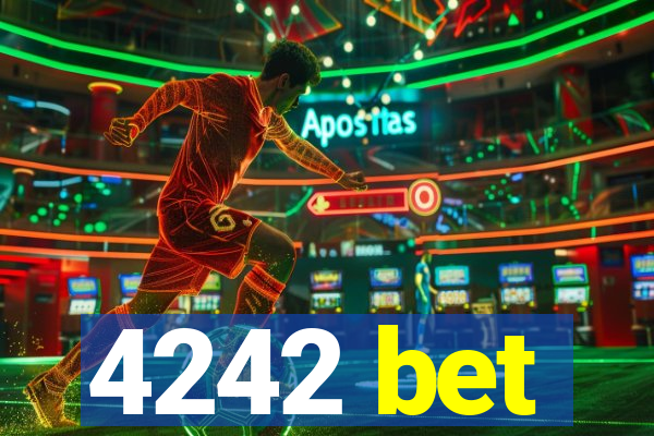 4242 bet